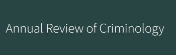 Penn State Is Tied for the Most Contributing Authors in the Inaugural Issue of Annual Review of Criminology