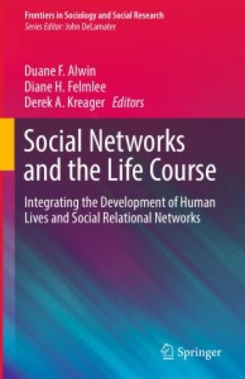 New Edited Volume: Social Networks and the Life Course